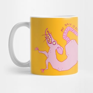 My Back is Killing Me Baby Mug